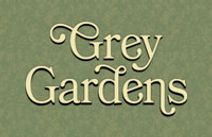 Grey Gardens