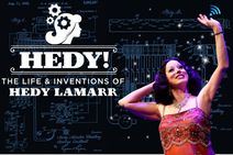 “Captivating!” HEDY! The Life & Inventions of Hedy Lamarr  – a GeniusFEST event