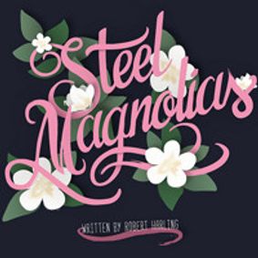 Steel Magnolias show poster
