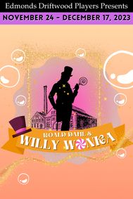 Roald Dahl's Willy Wonka show poster