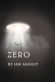 ZERO by Ian August show poster