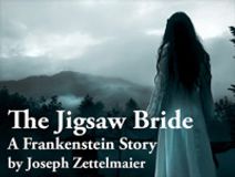 The Jigsaw Bride: A Frankenstein Story
