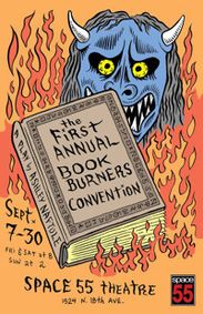 THE FIRST ANNUAL BOOKBURNERS CONVENTION by Ashley Naftule show poster