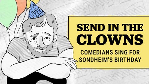 Send In The Clowns: Comedian Sing Sondheim show poster