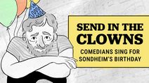Send In The Clowns: Comedian Sing Sondheim