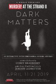 Murder! at The Strand II: Dark Matters show poster