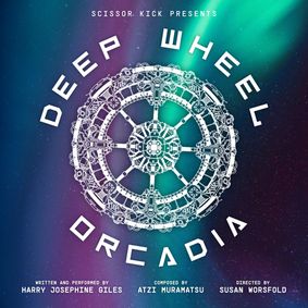 Deep Wheel Orcadia show poster