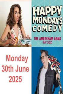 Happy Mondays Comedy at The Amersham Arms New Cross : Esther Manito : Slagbomb , The Britpop Hour