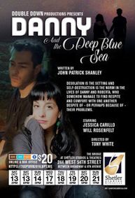 “DANNY AND THE DEEP BLUE SEA show poster