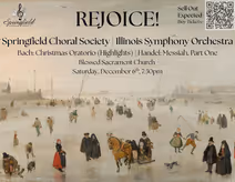 REJOICE! The Springfield Choral Society's Annual Messiah Concert December 6, 2025