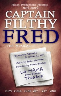 Captain Filthy Fred, the musical 