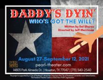 Daddy's Dyin' Who's Got the Will?