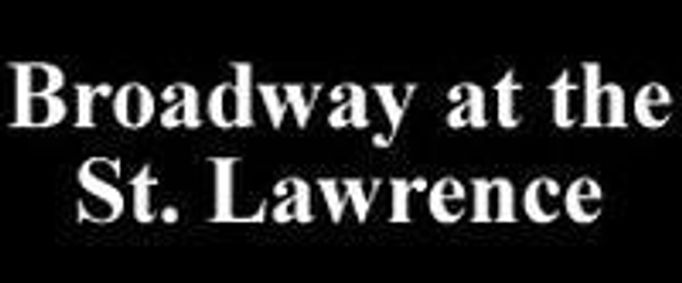 Broadway at the St. Lawrence show poster