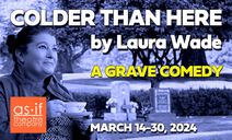 COLDER THAN HERE by Laura Wade