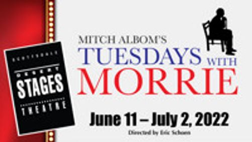 Mitch Albom's TUESDAYS WITH MORRIE show poster