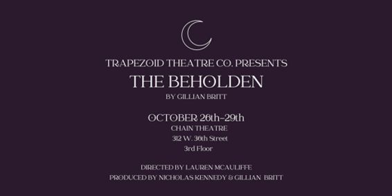 The Beholden show poster