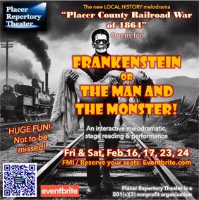 Placer County Railroad War of 1864 and FRANKENSTEIN show poster