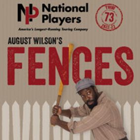 National Players production of August Wilson's Fences show poster