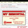 My Immortal in Off-Off-Broadway