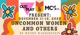 UNCOMMON WOMEN AND OTHERS in Off-Off-Broadway