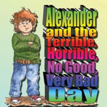 Alexander and the Terrible, Horrible, No Good, Very Bad Day