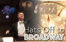 Hats off to Broadway