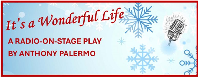 It's a Wonderful Life - A Live Onstage Radio Play