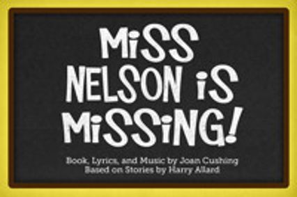 Miss Nelson is Missing show poster