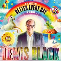 Lewis Black: It Gets Better Every Day