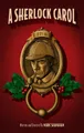 A Sherlock Carol in Baltimore