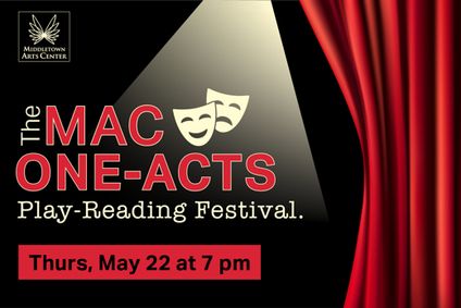 The MAC ONE-ACTS Play-Reading Festival show poster