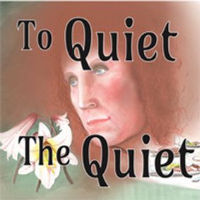 To Quiet The Quiet show poster