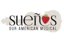 SUEÑOS: Our American Musical