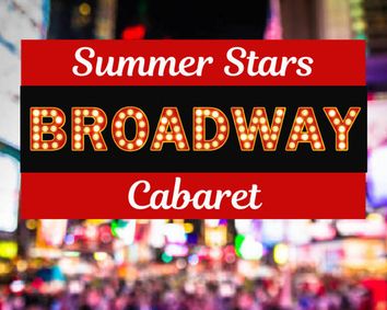 Summer Stars Broadway Cabaret show poster