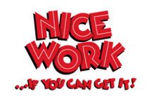 Nice Work if You Can Get It