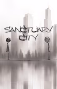 Sanctuary City show poster