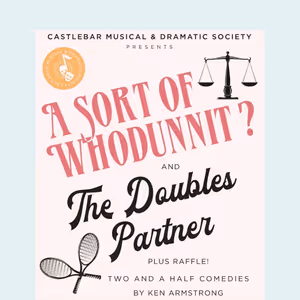 'A Sort of Whodunnit?' and 'The Doubles Partner'