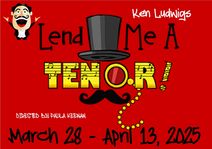 Ken Ludwig's Lend me a Tenor