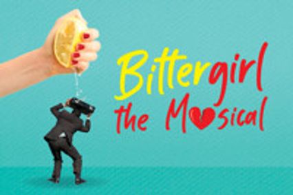 Bittergirl - The Musical show poster