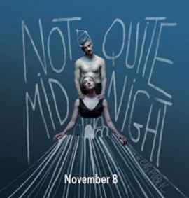 “Not Quite Midnight” By Cas Public show poster