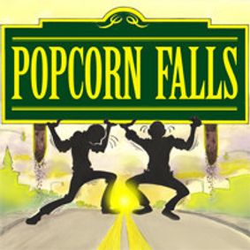 Popcorn Falls show poster