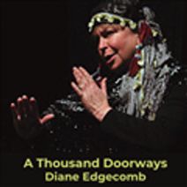 A Thousand Doorways – Diane Edgecomb Live at NH Theatre Project