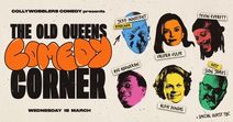 The Old Queens Comedy Corner at The Old Queens Head Islington Jeff Innocent , Valeria Vulpe and more