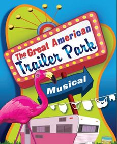 The Great American Trailer Park Musical show poster