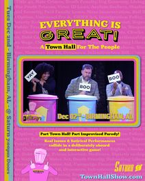 Everything Is Great! A Town Hall for the People