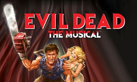Evil Dead the Musical show poster