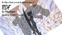 TICKETS ON SALE NOW FOR FILIGREE THEATRE’S FINAL PRODUCTION FOR THEIR 2022-23 SEASON: THE WORLD PREMIER OF ‘TIDE’