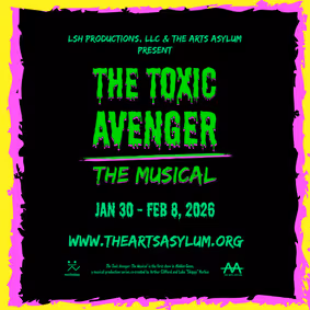 The Toxic Avenger show poster