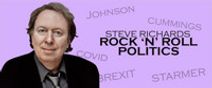 ROCK ‘N’ ROLL POLITICS WITH STEVE RICHARDS