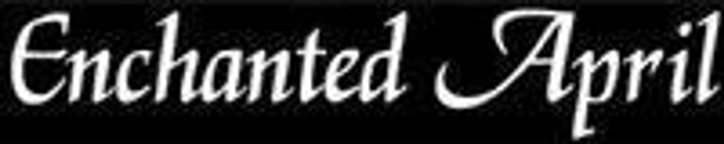 Enchanted April show poster